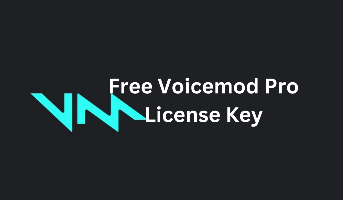 Free Voicemod Pro License Key 2024 (100 Working)